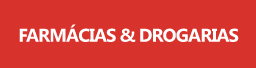 FARMÁCIAS E DROGARIAS